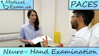 Neurology  Hands Examination Routine  PACES Teaching [upl. by Refinaj]