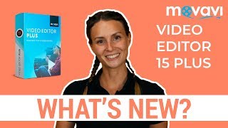 Movavi Video Editor 15 Plus  What’s new [upl. by Htrap]