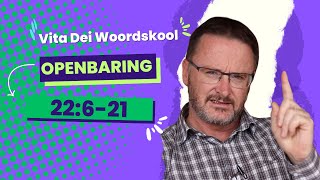 Openbaring Hfstk 22621  Woordskool 490 [upl. by Morrissey]