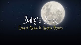 🎃 Sallys Song 👻  Male cover  Edward Alenko ft Leandro Barrios Lyrics video [upl. by Rosemonde71]