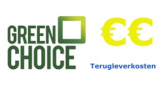 Greenchoice terugleverkosten [upl. by Thill]