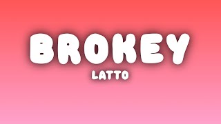 Latto  Brokey Lyrics [upl. by Abigail259]