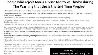 People who reject Maria Divine Mercy will know during The Warning that she is the End Time Prophet [upl. by Steffie]