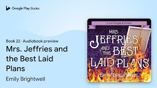 Mrs Jeffries and the Best Laid Plans Book 22 by Emily Brightwell · Audiobook preview [upl. by Prochoras]