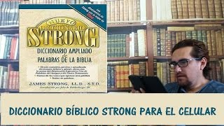 Diccionario bíblico STRONG para celular  Apps cristianas  CANAL CRISTIANO [upl. by Ycniuqal699]