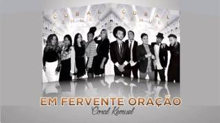 Coral Kemuel  Em Fervente Oração Álbum Clássicos Áudio Oficial [upl. by Isador296]