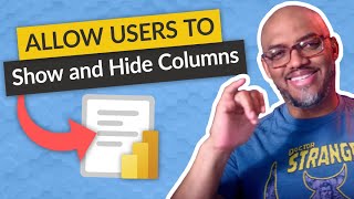 Allow users to Show and Hide columns in a Power BI Paginated report [upl. by Atalya112]