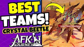 DO THIS FOR MORE DAMAGE  Crystal Beetle BEST TEAMS AFK Journey [upl. by Zetrauq]