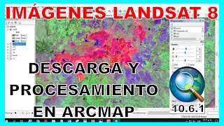 IMÁGENES LANDSAT 8  Descarga y procesamiento en ArcMAP [upl. by Eibbil]