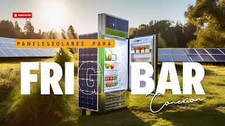 Kit de paneles solares para friobar ¿Cómo se conecta [upl. by Kalindi]