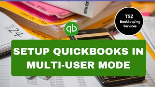 How to Setup QuickBooks Desktop in Multi User ModeEasiest Way [upl. by Honoria]