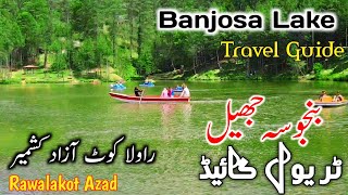 Banjosa Lake Travel Guide  Rawalakot  Kahigala  Banjosa Lake  Azad Kashmir 2024 [upl. by Aidualk104]