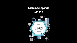 Como começar no Linux [upl. by Maer581]