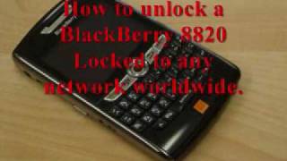 How to unlock a BlackBerry 8820  BlackBerry 8820 IMEI Unlock Code [upl. by Htenaj]