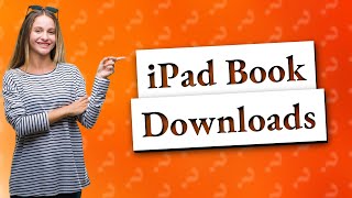 How do I download books to my iPad [upl. by Eseilenna]