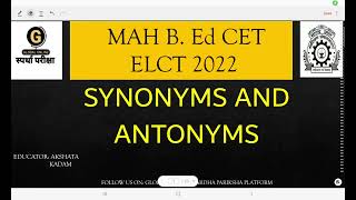 MAH BEd CET ELCT LECTURE NO 2 SYNONYMS AND ANTONYMS [upl. by Clifford260]