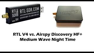 RTL V4 SDR vs Airspy Discovery HF on Medium Wave [upl. by Zorine]