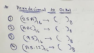 Hexadecimal to Octal Conversion  Number System 2023  Best method for Conversion [upl. by Nabetse332]