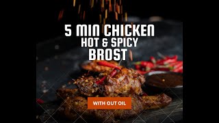 Chicken Brost  5 min Brost  Quick recipe for Guestwithout Oil Chicken [upl. by Neukam]