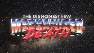 The Dishonest Few  Mechanized Death Official Video [upl. by Inva]