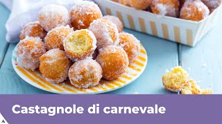 CASTAGNOLE DI CARNEVALE morbide e veloci [upl. by Bigot]