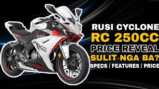 130000 LANG   RUSI CYCLONE RC 250 PRICE  BAGONG SPORTSBIKE NI RUSI NA NASA PILIPINAS NA [upl. by Angelika869]