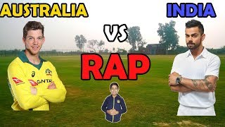 Rap  INDIA vs AUSTRALIA  Cricket is my religion [upl. by Alleciram]