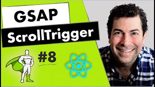 Scroll Trigger Tutorial  8  Using Scroll Trigger with React [upl. by Ellerrad381]