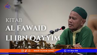 Kuliah Maghrib  Ustaz Azmi Mahmud  Kitab Al Fawaid Li Ibn Qayyim [upl. by Swayder540]