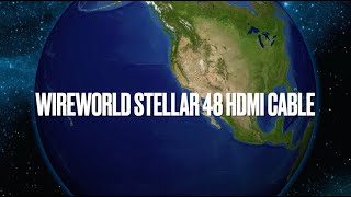 Wireworld Stellar™ 48 Fiber Optic HDMI Cable [upl. by Eimrots]