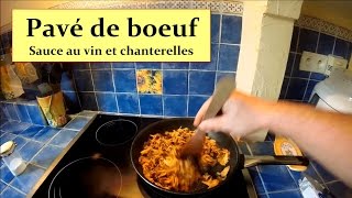 Pavé de boeuf sauce vin et chanterelles HD 1080p FR [upl. by Jarv]