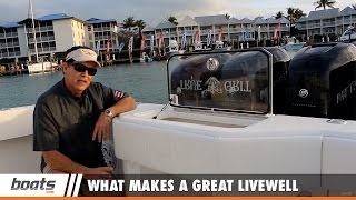 Boating Tips What Makes a Great Livewell [upl. by Anaitsirk]