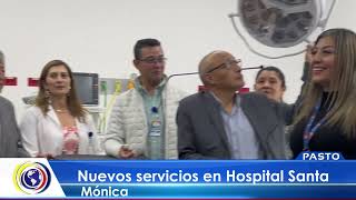 CNCNoticiasPasto Nuevos servicios en Hospital Santa Mónica [upl. by Notlim]