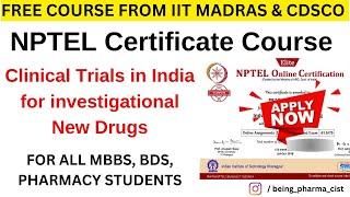 Free Course on Clinical Trial with Certificate  Free Pharmacy Certificate Course  NPTEL Course [upl. by Wilt]