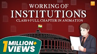 Working of institutions class 9 full chapter Animation  Class 9 Civics Chapter 4  CBSE  NCERT [upl. by Terina]