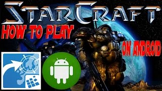 How to Play StarCraft Brood War on Android with ExaGear Strategies [upl. by Carce46]