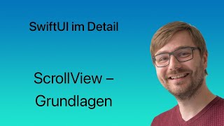 SwiftUI im Detail  Lesson 43  ScrollView – Grundlagen [upl. by Artenra549]