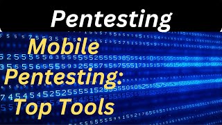 Mastering Mobile Pentesting Top Tools Unveiled [upl. by Aneloc844]