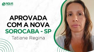 🏆 Aprovada no Concurso SOROCABASP com a Nova Concursos  Tatiane Regina [upl. by Kuehn]