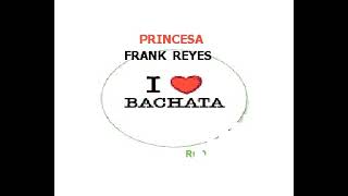 FRANK REYES PRINCESA KARAOKE [upl. by Frasco583]