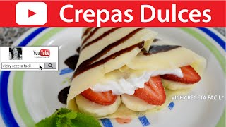 CREPAS DULCES  VickyRecetaFacil [upl. by Auhs]