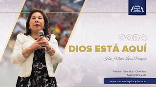 Coro Dios está aquí Hna María Luisa Piraquive [upl. by Riamu]