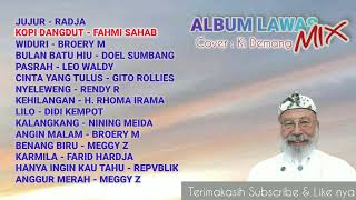 ALBUM LAWAS MIX  Cover by Ki Demang [upl. by Debbie]