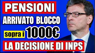 PENSIONI quotBLOCCATEquot SOPRA I 1000€ 👉 ARRIVATA LA DECISIONE DI INPS CHE IMPONE IL LIMITE 💸🖐️ [upl. by Hgielime873]