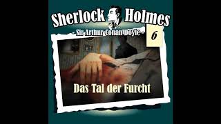 Sherlock Holmes Die Originale  Fall 06 Das Tal der Furcht Komplettes Hörspiel [upl. by Luas991]