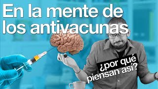 En la mente de los antivacunas ¿por qué piensan así [upl. by Salomon551]