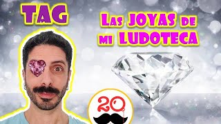 LAS JOYAS DE MI LUDOTECA 💎 Otro tag para la lista [upl. by Calvin]