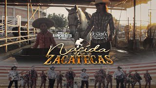 Nacida En Zacatecas  Banda La Rancherita De Jerez y La Guardia Norteña  VIDEO OFICIAL [upl. by Akirdnahs843]