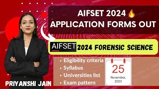 AIFSET 2024 application forms out  Entrance exam dates  Priyanshi Jain  Forensic Science [upl. by Ariet]