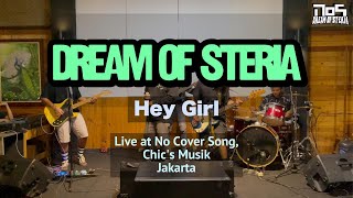 Dream of Steria  Hey Girl Live at Chics Musik [upl. by Beverlee]